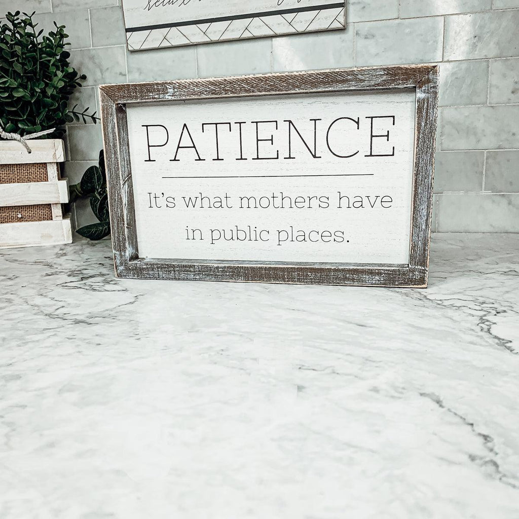 Patience & Mothers