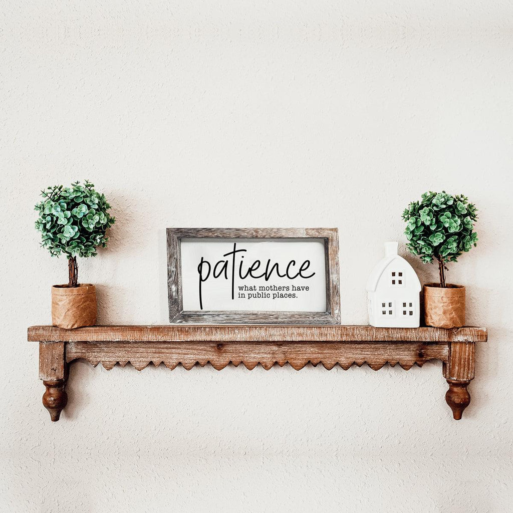 Patience Sign
